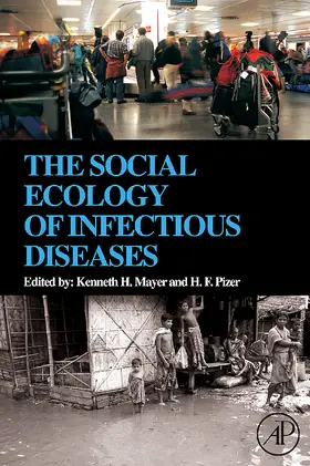 Mayer / Pizer |  The Social Ecology of Infectious Diseases | Buch |  Sack Fachmedien