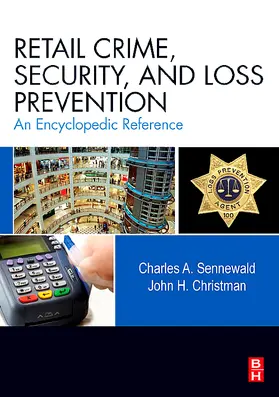 Sennewald / Christman |  Retail Crime, Security, and Loss Prevention | Buch |  Sack Fachmedien