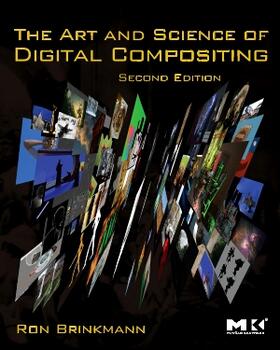 Brinkmann |  The Art and Science of Digital Compositing | Buch |  Sack Fachmedien