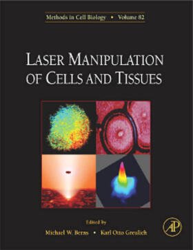 Berns / Greulich |  Laser Manipulation of Cells and Tissues | Buch |  Sack Fachmedien