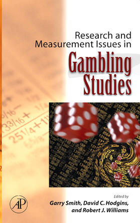 Hodgins / Smith / Williams |  Research and Measurement Issues in Gambling Studies | Buch |  Sack Fachmedien