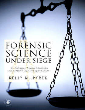 Pyrek |  Forensic Science Under Siege | Buch |  Sack Fachmedien