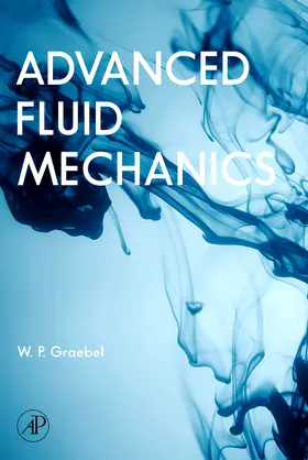 Graebel |  Advanced Fluid Mechanics | Buch |  Sack Fachmedien