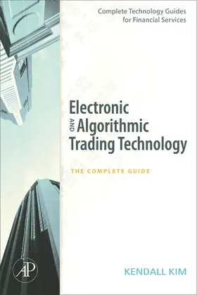 Kim |  Electronic and Algorithmic Trading Technology | Buch |  Sack Fachmedien