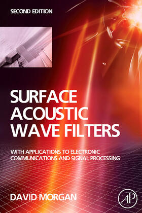 Morgan |  Surface Acoustic Wave Filters | Buch |  Sack Fachmedien