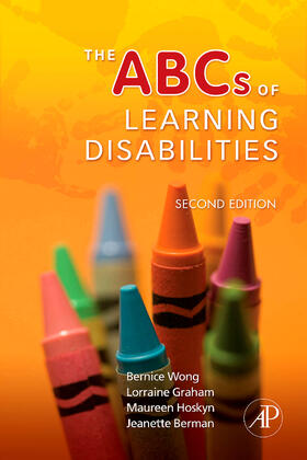 Wong / Graham / Hoskyn | The ABCs of Learning Disabilities | Buch | 978-0-12-372553-0 | sack.de