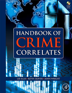 Ellis / Beaver / Wright |  Handbook of Crime Correlates [With CDROM] | Buch |  Sack Fachmedien