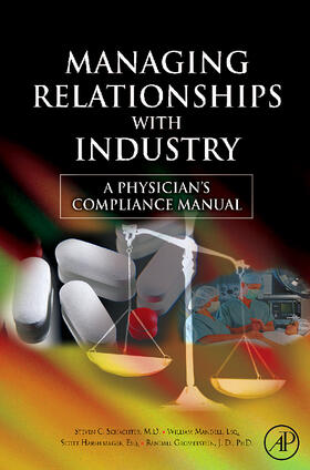 Schachter / Mandell / Harshbarger |  Managing Relationships with Industry | Buch |  Sack Fachmedien