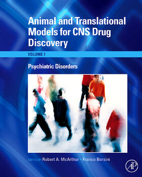 McArthur / Borsini |  Animal and Translational Models for CNS Drug Discovery: Psychiatric Disorders | Buch |  Sack Fachmedien