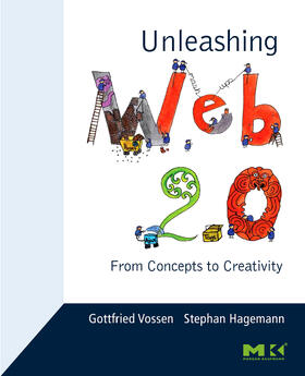 Vossen / Hagemann |  Unleashing Web 2.0 | Buch |  Sack Fachmedien