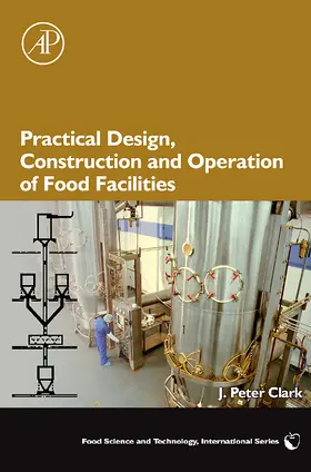 Clark |  Practical Design, Construction and Operation of Food Facilities | Buch |  Sack Fachmedien