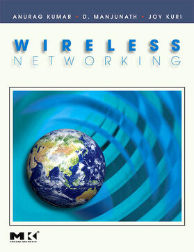Kumar / Manjunath / Kuri |  Wireless Networking | Buch |  Sack Fachmedien