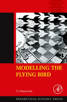 Pennycuick |  Modelling the Flying Bird | Buch |  Sack Fachmedien