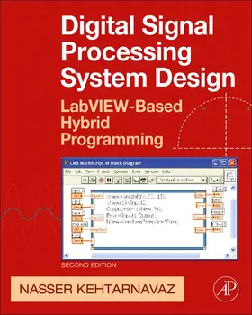 Kehtarnavaz | Digital Signal Processing System Design | Buch | 978-0-12-374490-6 | sack.de