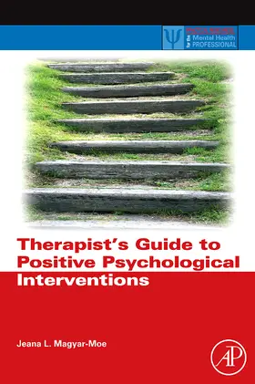 Magyar-Moe |  Therapist's Guide to Positive Psychological Interventions | Buch |  Sack Fachmedien