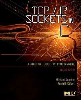 Calvert / Donahoo |  TCP/IP Sockets in C | Buch |  Sack Fachmedien