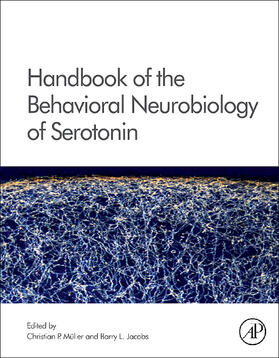 Muller / Jacobs |  Handbook of the Behavioral Neurobiology of Serotonin | Buch |  Sack Fachmedien