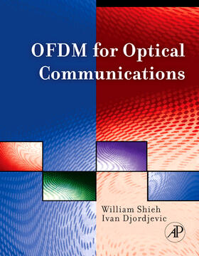 Shieh / Djordjevic | OFDM for Optical Communications | Buch | 978-0-12-374879-9 | sack.de