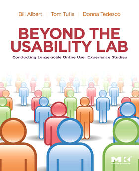 Albert / Tullis / Tedesco |  Beyond the Usability Lab | Buch |  Sack Fachmedien