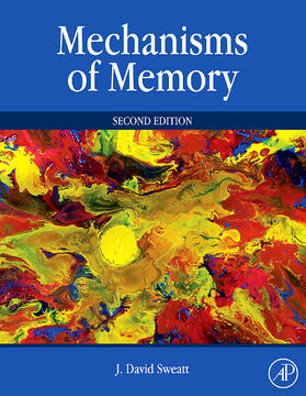 Sweatt |  Mechanisms of Memory | Buch |  Sack Fachmedien