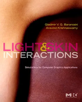 Baranoski / Krishnaswamy |  Light & Skin Interactions | Buch |  Sack Fachmedien