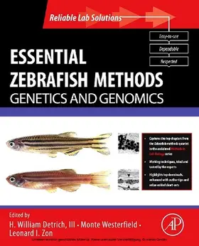 Detrich III / Zon / III |  Essential Zebrafish Methods: Genetics and Genomics | eBook | Sack Fachmedien