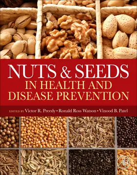 Preedy / Watson |  Nuts and Seeds in Health and Disease Prevention | Buch |  Sack Fachmedien