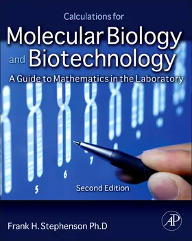 Stephenson |  Calculations for Molecular Biology and Biotechnology | Buch |  Sack Fachmedien