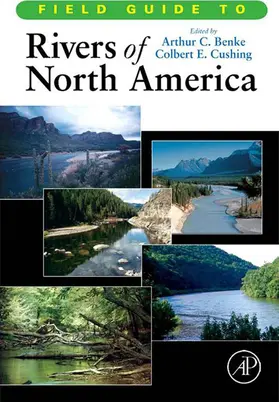 Benke / Cushing |  Field Guide to Rivers of North America | eBook | Sack Fachmedien