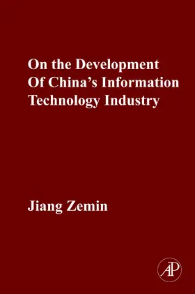 Zemin |  On the Development of China's Information Technology Industry | Buch |  Sack Fachmedien