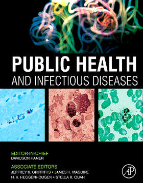 Griffiths / Maguire / Heggenhougen |  Public Health and Infectious Diseases | Buch |  Sack Fachmedien