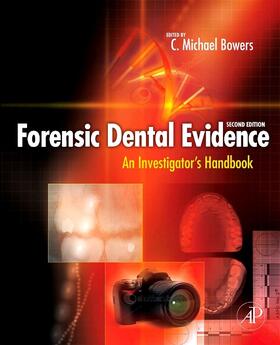 Bowers |  Forensic Dental Evidence | eBook | Sack Fachmedien