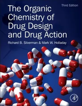 Silverman / Holladay |  The Organic Chemistry of Drug Design and Drug Action | Buch |  Sack Fachmedien