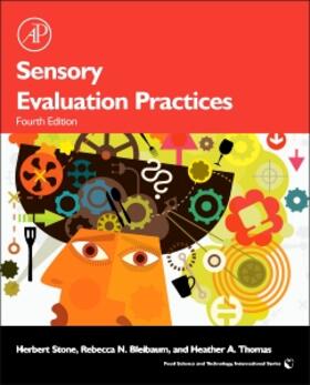 Stone / Bleibaum / Thomas |  Sensory Evaluation Practices | Buch |  Sack Fachmedien