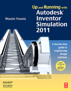 Younis |  Up and Running with Autodesk Inventor Simulation 2011 | Buch |  Sack Fachmedien