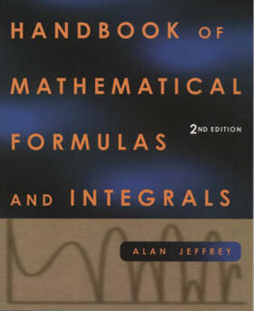 Jeffrey | Handbook of Mathematical Formulas and Integrals | Buch | 978-0-12-382251-2 | sack.de