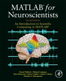 Dickey / Wallisch / Benayoun |  MATLAB for Neuroscientists | Buch |  Sack Fachmedien