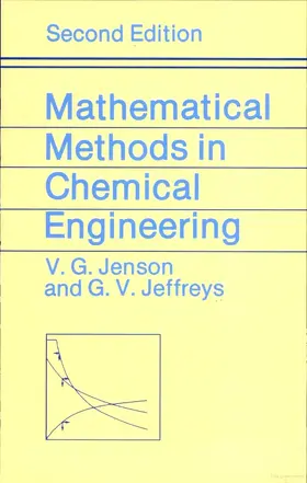 Jensen / Jeffreys |  Mathematical Methods in Chemical Engineering | Buch |  Sack Fachmedien