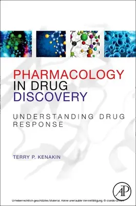 Kenakin |  Pharmacology in Drug Discovery | eBook | Sack Fachmedien