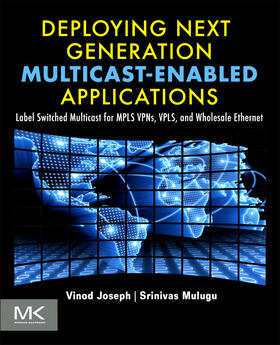 Joseph / Mulugu |  Deploying Next Generation Multicast-Enabled Applications | Buch |  Sack Fachmedien