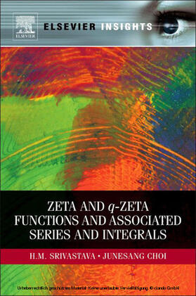 Choi |  Zeta and q-Zeta Functions and Associated Series and Integrals | eBook | Sack Fachmedien