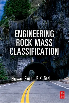 Goel / Singh |  Engineering Rock Mass Classification | eBook | Sack Fachmedien