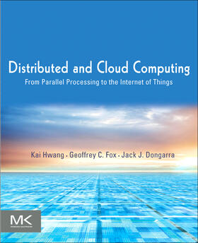 Hwang / Dongarra / Fox |  Distributed and Cloud Computing | Buch |  Sack Fachmedien