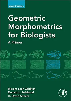 Zelditch / Swiderski / Sheets |  Geometric Morphometrics for Biologists | eBook | Sack Fachmedien