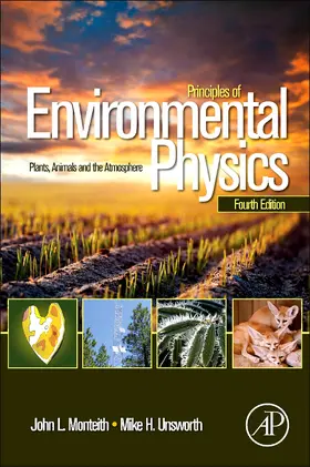 Monteith / Unsworth | Principles of Environmental Physics | Buch | 978-0-12-386910-4 | sack.de