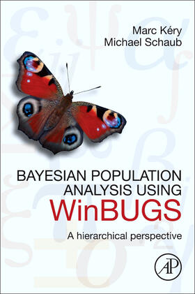 Kéry / Schaub |  Bayesian Population Analysis Using WinBUGS | Buch |  Sack Fachmedien