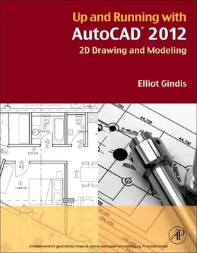 Gindis |  Up and Running with AutoCAD 2012 | eBook | Sack Fachmedien