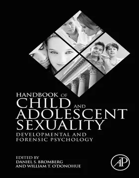 Bromberg / O'Donohue |  Handbook of Child and Adolescent Sexuality | eBook | Sack Fachmedien