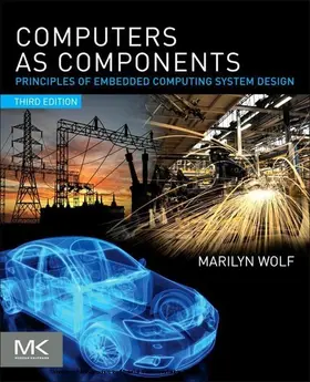 Wolf Ph. D. / Wolf |  Computers as Components | eBook | Sack Fachmedien