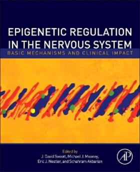 Sweatt / Meaney / Nestler |  Epigenetic Regulation in the Nervous System | Buch |  Sack Fachmedien